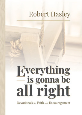 Everything Is Gonna Be All Right
